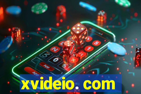 xvideio. com